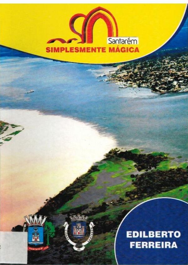 Santarém - Simplesmente Mágica